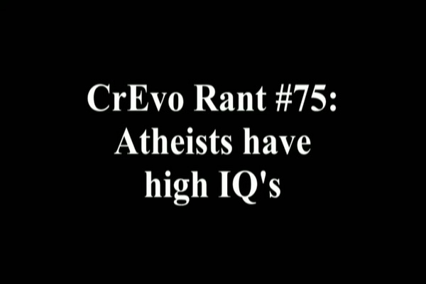 Product picture Atheists have higher IQ?  - CrEvo Rant #75 Ipod v.